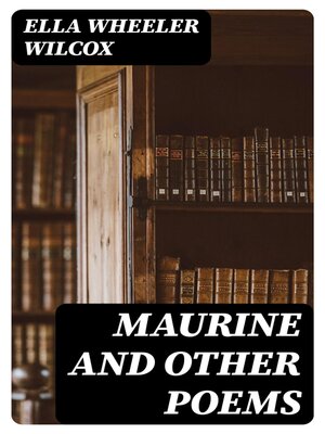 cover image of Maurine and Other Poems